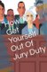 How To Get Yourself Out Of Jury Duty (Paperback): Jan Miller