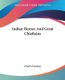 Indian Heroes And Great Chieftains (Paperback): Charles Eastman