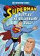 Superman Battles the Billionaire Bully (Hardcover): Matthew K. Manning