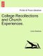 College Recollections and Church Experiences. (Paperback): Lindon Meadows
