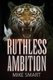Ruthless Ambition - Vol 5 in the Max Thatcher Book Series (Paperback): Mike Smart