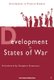 Development in States of War (Paperback, Annotated edition): Deborah Eade