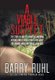 A Viable Suspect - The Story of multiple murders and how a police force's reach proved too short for Canada's most...