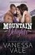 Mountain Delights - Large Print (Paperback): Vanessa Vale