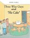 Three Wise Guys and His Cake (Paperback): Gene Nara