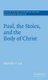 Paul, the Stoics, and the Body of Christ (Hardcover, New): Michelle V. Lee