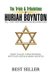 The Trials & Tribulations of Huriah Boynton (Paperback): Huriah Boynton