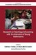 Research on Teaching and Learning with the Literacies of Young Adolescents (Paperback): Kathleen F. Malu, Mary Beth Schaefer