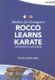 Maltese for Foreigners - Rocco Learns Karate: A Bilingual Maltese-English Reader (Maltese, English, Paperback): C. D. Saliba