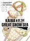 Kaina of the Great Snow Sea Vol. 3 (Paperback): 