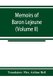 Memoirs of Baron Lejeune, aide-de-camp to marshals Berthier, Davout, and Oudinot (Volume II) (Paperback): Translator Arthur Bell