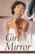 The Girl in the Mirror - Book One (Paperback): Sheila Brooks