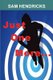Just One More... (Paperback): Sam Hendricks