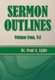 Sermon Outlines, Volume Four T-Z (Paperback): Paul a. Light