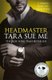 Headmaster: Lessons From The Rack Book 2 (Paperback): Tara Sue Me