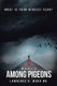 Love and Death Among Pigeons (Paperback): Lawrence A. Wood