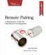 Remote Pairing (Paperback): Joe Kutner