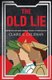 The Old Lie (Paperback): Claire G. Coleman