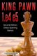 King Pawn 1.e4 e5 - Second Edition - Chess Opening Games (Paperback): Tim Sawyer