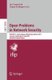 Open Problems in Network Security - IFIP WG 11.4 International Workshop, iNetSec 2011, Lucerne, Switzerland, June 9, 2011,...