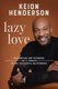 Lazy Love (Paperback): Keion Henderson