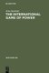The International Game of Power - Past, Present and Future (Hardcover, Reprint 2015): Peter Bernholz