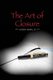 The Art Of Closure - Heve Hart (Paperback): Brenda Hill, Champange