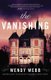 The Vanishing (Paperback): Wendy Webb
