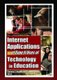 Internet Applications of Type II Uses of Technology in Education (Hardcover): Cleborne D. Maddux, D. LaMont Johnson