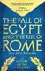 The Fall of Egypt and the Rise of Rome: A History of the Ptolemies (Paperback): Guy De La Bedoyere