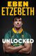 Unlocked (Paperback): Eben Etzebeth