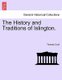 The History and Traditions of Islington. (Paperback): Thomas Coull