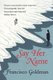 Say Her Name (Paperback, Main): Francisco Goldman