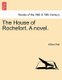 The House of Rochefort. a Novel. (Paperback): William Platt