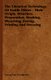 The Chemical Technology Of Textile Fibres - Their Origin, Structure, Preparation, Washing, Bleaching, Dyeing, Printing And...