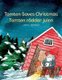 Tomten Saves Christmas - Tomten raddar julen - A Bilingual Swedish Christmas tale in Swedish and English (Paperback): Linda...