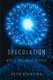 Speculation - Within and About Science (Hardcover): Peter Achinstein