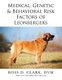 Medical, Genetic & Behavioral Risk Factors of Leonbergers (Paperback): DVM Ross D Clark