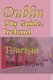 Dublin City Guide, Ireland - Tourism (Paperback): Ethan Brown