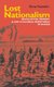 Lost Nationalism - Revolution, Memory and Anti-colonial Resistance in Sudan (Hardcover): Elena Vezzadini