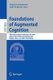 Foundations of Augmented Cognition - Third International Conference, FAC 2007, Held as Part of HCI International 2007, Beijing,...