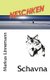 Schavna - Neschken (German, Paperback): Markus Linnemann