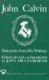 John Calvin - Selections from His Writings (Paperback, Revised): John Calvin
