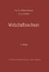 Wirtschaftsrechnen - Grundriss Der Kaufmannischen Arithmetik (German, Paperback, 4th Softcover Reprint of the Original 4th 1968...