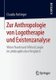 Zur Anthropologie von Logotherapie und Existenzanalyse - Viktor Frankl und Alfried Langle im philosophischen Vergleich (German,...