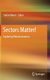 Sectors Matter! - Exploring Mesoeconomics (Hardcover, Edition.): Stefan Mann