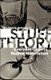 Stuff Theory - Everyday Objects, Radical Materialism (Paperback, New): Maurizia Boscagli