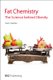 Fat Chemistry - The Science behind Obesity (Paperback): Claire S. Allardyce