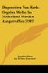 Dispositien Van Kerk-Orgelen Welke In Nederland Worden Aangetroffen (1907) (Chinese, Paperback): Joachim Hess, Jan Willem...