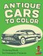 Antique Cars to Color - Coloring Book for Dementia Patients (Paperback): Coloring Bandit
